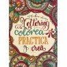 LIBRO DE LETTERING COLOREA PRACTICA Y CREA