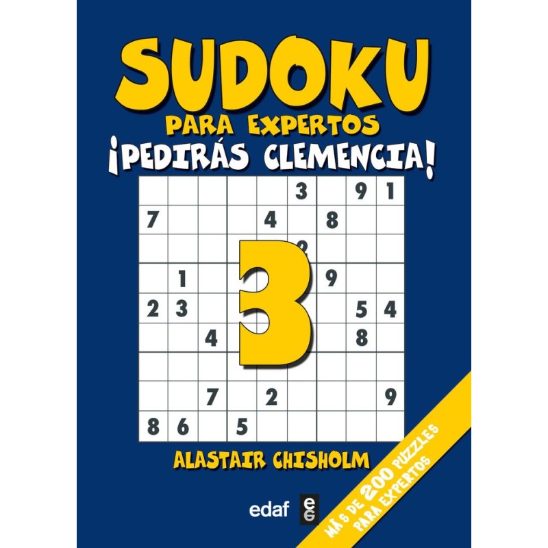 SUDOKU PARA EXPERTOS PEDIRAS CLEMENCIA ¿Pedirás clemencia!